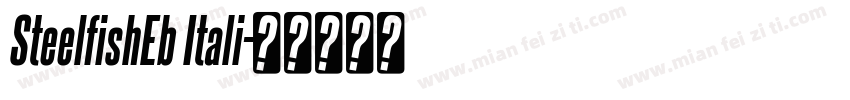 SteelfishEb Itali字体转换